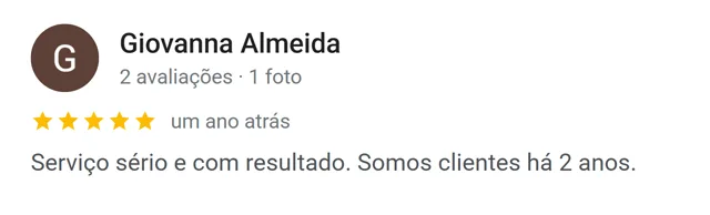 Avaliação de Giovanna Almeida no Google: serviço sério e com resultado, clientes há 2 anos